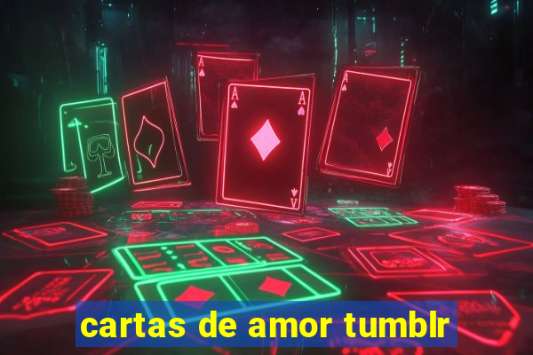 cartas de amor tumblr